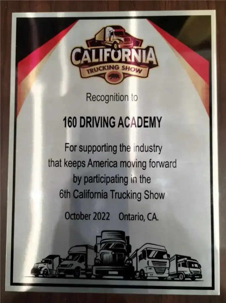 Recognition plaque for 160 Driving Academy, California Trucking Show